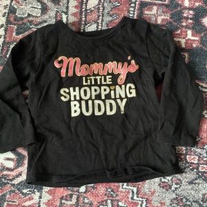 Mommy’s Little Shopping Buddy Long Sleeve Top. Size 12 M.